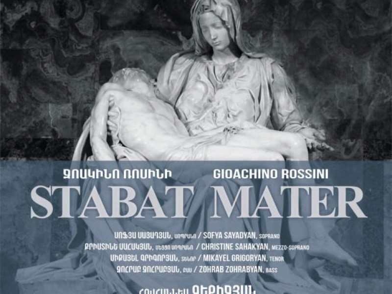 Ջոակինո Անտոնիո Ռոսինիի «‎STABAT MATER»-ը հայ հանդիսատեսի համար