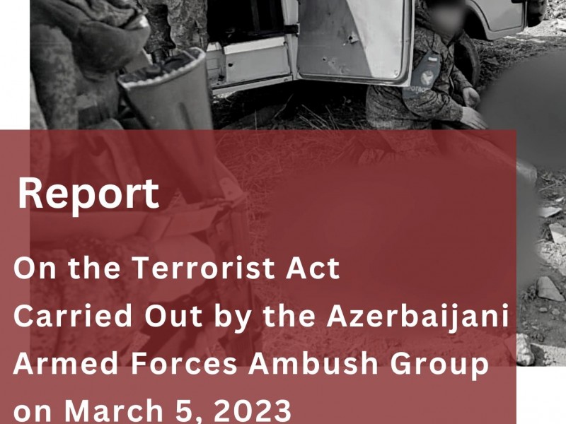 Արցախի ՄԻՊ-ը հրապարակել է Ադրբեջանի դիվերսիոն խմբի ահաբեկչության մասին արտահերթ զեկույց